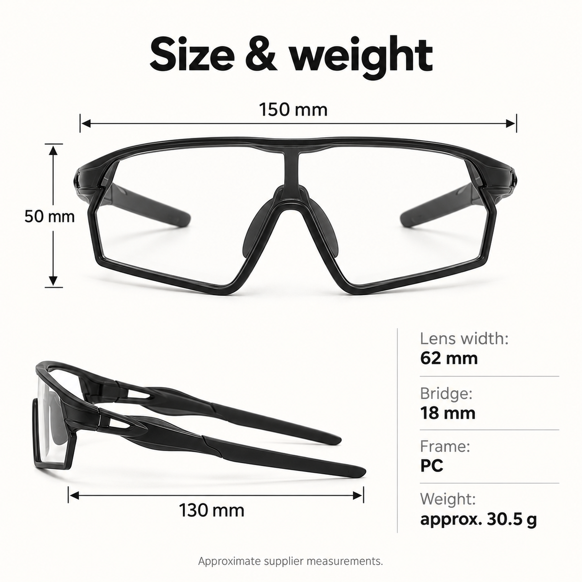 Sports sunglasses approximate dimensions and 30.5 g total weight